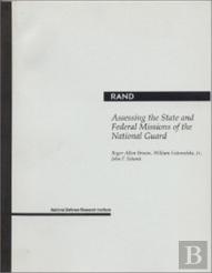 Assessing The State And Federal Missions Of The National Guard