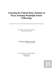 Assessing The United States Institute Of Peace Jennings Randolph Senior Fellowship