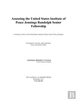 Bertrand.pt - Assessing The United States Institute Of Peace Jennings Randolph Senior Fellowship