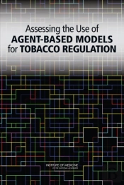 Assessing The Use Of Agent-Based Models For Tobacco Regulation