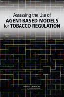 Assessing The Use Of Agent-Based Models For Tobacco Regulation