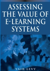 Assessing The Value Of E-Learning Systems
