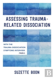 Assessing Trauma-Related Dissociation