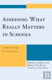 Assessing What Really Matters In Schools