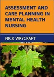 Assessment And Care Planning In Mental Health Nursing