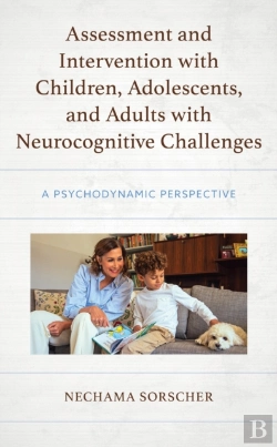 Bertrand.pt - Assessment And Intervention With Children, Adolescents, And Adults With Neurocognitive Challenges