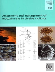 Assessment And Management Of Biotoxin Risks In Bivalve Molluscs