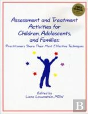 Assessment And Treatment Activities For Children, Adolescents, And Families