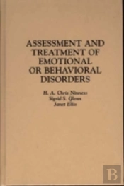 Assessment And Treatment Of Emotional Or Behavioral Disorders