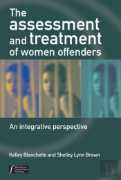 Assessment And Treatment Of Women Offenders