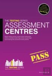 Assessment Centres - The Ultimate Guide