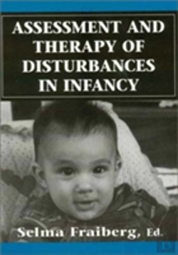 Bertrand.pt - Assessment & Therapy Of Disturbances In Infancy. (Master Work)
