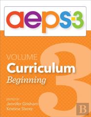 Assessment, Evaluation, And Programming System For Infants And Children (Aeps (R)-3): Curriculum, Volume 3