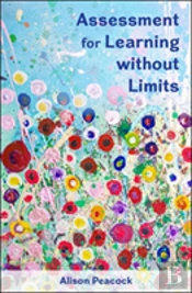 Assessment For Learning Without Limits