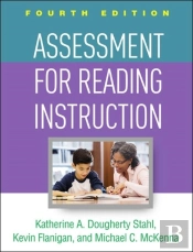 Assessment For Reading Instruction, Fourth Edition