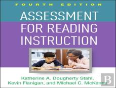 Assessment For Reading Instruction, Fourth Edition