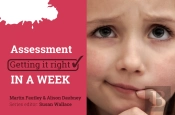 Assessment: Getting It Right In A Week