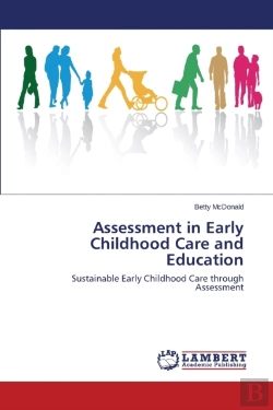 Bertrand.pt - Assessment In Early Childhood Care And Education