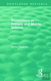 Assessment In Primary And Middle Schools