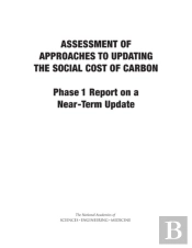 Assessment Of Approaches To Updating The Social Cost Of Carbon