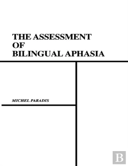 Bertrand.pt - Assessment Of Bilingual Aphasia
