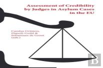 Assessment Of Credibility By Judges In Asylum Cases In The Eu