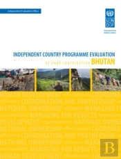 Assessment Of Development Results - Bhutan (Second Assessment)