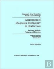 Assessment Of Diagnostic Technology In Health Care