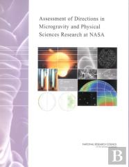 Assessment Of Directions In Microgravity And Physical Sciences Research At Nasa