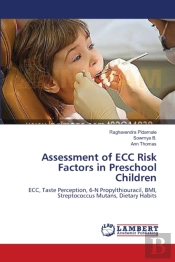 Assessment Of Ecc Risk Factors In Preschool Children