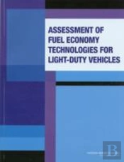 Assessment Of Fuel Economy Technologies For Light-Duty Vehicles