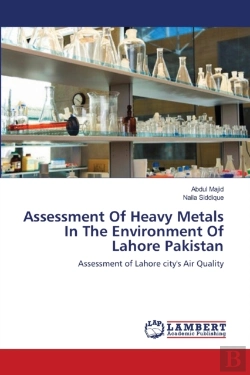 Bertrand.pt - Assessment Of Heavy Metals In The Environment Of Lahore Pakistan