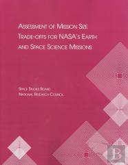 Assessment Of Mission Size Trade-Offs For Nasa'S Earth And Space Science Missions
