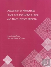 Assessment Of Mission Size Trade-Offs For Nasa'S Earth And Space Science Missions
