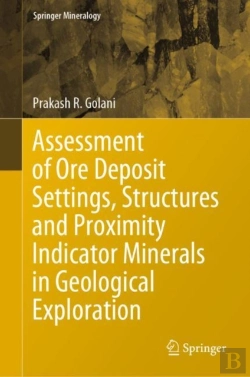Bertrand.pt - Assessment Of Ore Deposit Settings, Structures And Proximity Indicator Minerals In Geological Exploration