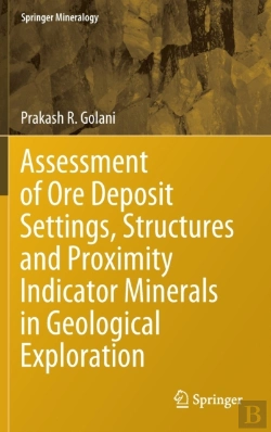 Bertrand.pt - Assessment Of Ore Deposit Settings, Structures And Proximity Indicator Minerals In Geological Exploration