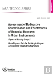 Assessment Of Radioactive Contamination And Effectiveness Of Remedial Measures In Urban Environments