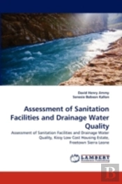 Assessment Of Sanitation Facilities And Drainage Water Quality