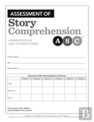 Assessment Of Story Comprehensionâ„¢ (Ascâ„¢): Forms