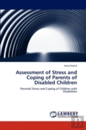 Assessment Of Stress And Coping Of Parents Of Disabled Children