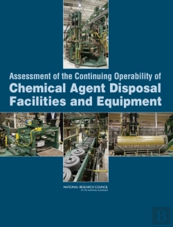 Bertrand.pt - Assessment Of The Continuing Operability Of Chemical Agent Disposal Facilities And Equipment