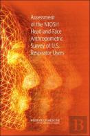Assessment Of The Niosh Head-And-Face Anthropometric Survey Of U.S. Respirator Users