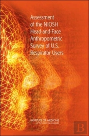 Assessment Of The Niosh Head-And-Face Anthropometric Survey Of U.S. Respirator Users