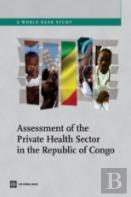 Assessment Of The Private Health Sector In Republic Of Congo