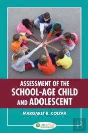 Assessment Of The School-Age Child And Adolescent