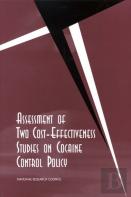 Assessment Of Two Cost-Effectiveness Studies On Cocaine Control Policy