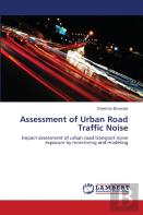 Assessment Of Urban Road Traffic Noise