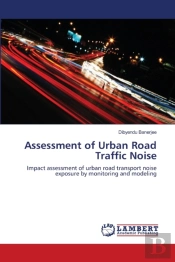 Assessment Of Urban Road Traffic Noise