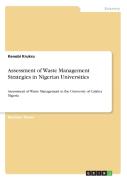 Assessment Of Waste Management Strategies In Nigerian Universities