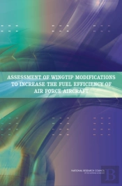 Assessment Of Wingtip Modifications To Increase The Fuel Efficiency Of Air Force Aircraft